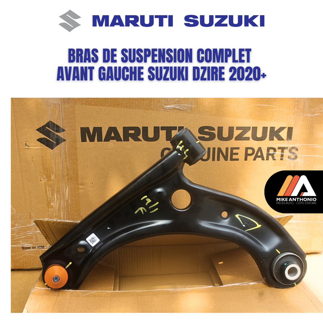 BRAS DE SUSPENSION COMPLET AVANT GAUCHE SUZUKI DZIRE 2020+/ ARM COMPLETE SUZUKI DZIRE FRONT LH