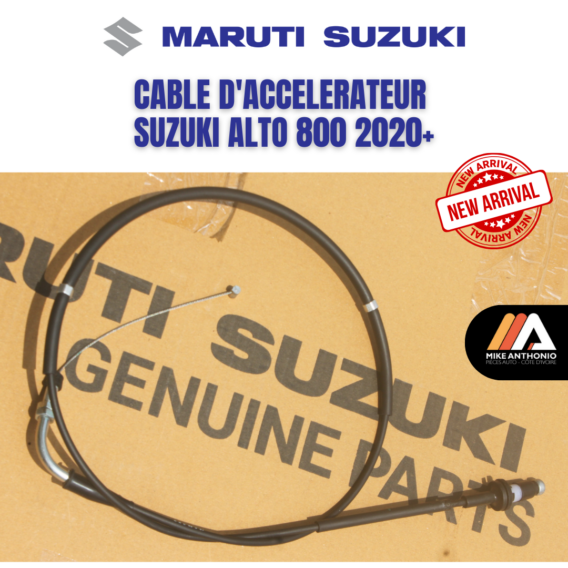 CABLE D’ACCELERATEUR SUZUKI ALTO 800 2020+/ CABLE ACCELERATOR SUZUKI ALTO