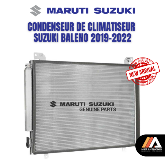 CONDENSEUR DE CLIMATISEUR SUZUKI BALENO 2019-2022/ CONDENSOR SUZUKI BALENO