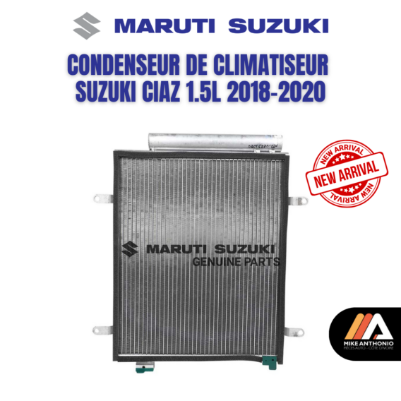 CONDENSEUR DE CLIMATISEUR SUZUKI CIAZ 1.5L 2018-2020/ CONDENSOR SUZUKI CIAZ