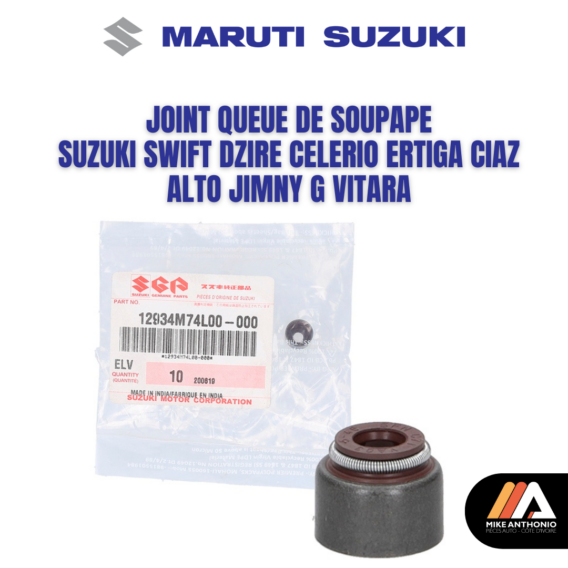 JOINT QUEUE DE SOUPAPE SUZUKI SWIFT DZIRE CELERIO ERTIGA CIAZ ALTO JIMNY G VITARA