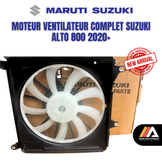 MOTEUR VENTILATEUR COMPLET SUZUKI ALTO 800 2020+/ FAN BLADE SHROUD SUZUKI ALTO