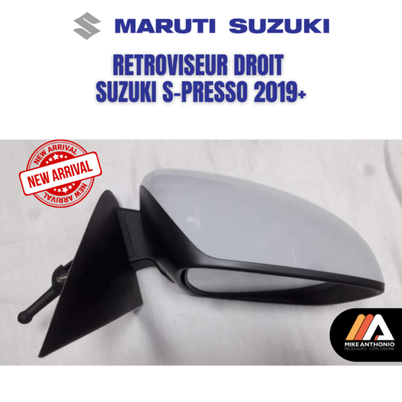 RETROVISEUR DROIT SUZUKI S-PRESSO 2019+/ SIDE MIROR SUZUKI S-PRESSO RH