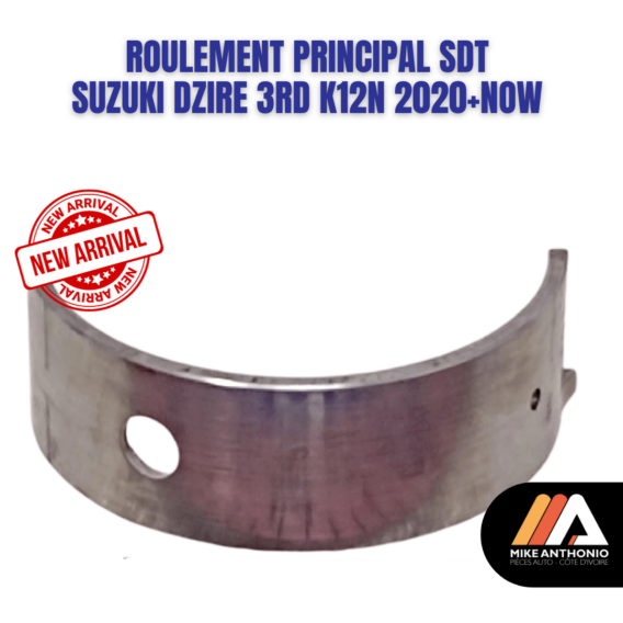 ROULEMENT PRINCIPAL SDT  SUZUKI DZIRE 3RD K12N 2020+NOW