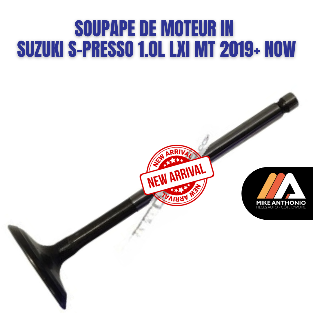 SOUPAPE DE MOTEUR IN SUZUKI S-PRESSO 1.0L LXI MT 2019+ NOW